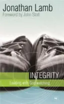 Integritate: Să conduci cu Dumnezeu la pândă - Integrity: Leading with God Watching