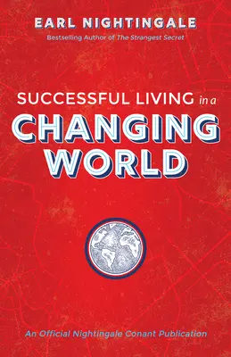 O viață de succes într-o lume în schimbare - Successful Living in a Changing World