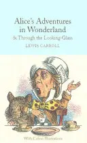 Aventurile lui Alice în Țara Minunilor și Through the Looking-Glass - Alice's Adventures in Wonderland & Through the Looking-Glass