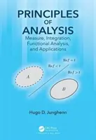 Principii de analiză: Măsurare, integrare, analiză funcțională și aplicații - Principles of Analysis: Measure, Integration, Functional Analysis, and Applications