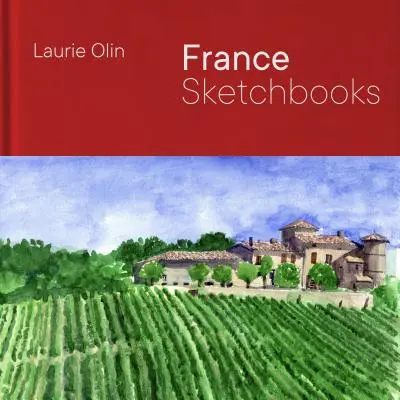 Franța Caiete de schițe - France Sketchbooks