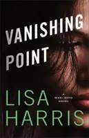 Vanishing Point: Un roman Nikki Boyd - Vanishing Point: A Nikki Boyd Novel