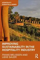 Îmbunătățirea sustenabilității în industria ospitalității - Improving Sustainability in the Hospitality Industry