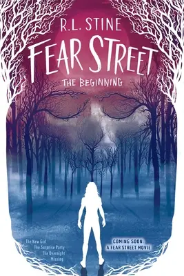 Fear Street the Beginning: Fata nouă; Petrecerea surpriză; Peste noapte; Dispăruta - Fear Street the Beginning: The New Girl; The Surprise Party; The Overnight; Missing