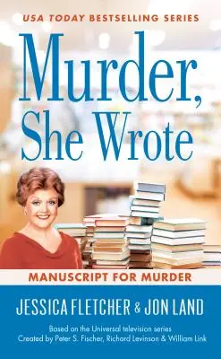 Murder, She Wrote: Manuscris pentru crimă - Murder, She Wrote: Manuscript for Murder