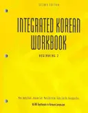 Manual de lucru integrat de coreeană: Începător 2, Ediția a doua - Integrated Korean Workbook: Beginning 2, Second Edition