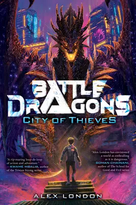 Orașul hoților (Battle Dragons #1) - City of Thieves (Battle Dragons #1)