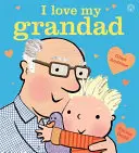 Îl iubesc pe bunicul meu - I Love My Grandad