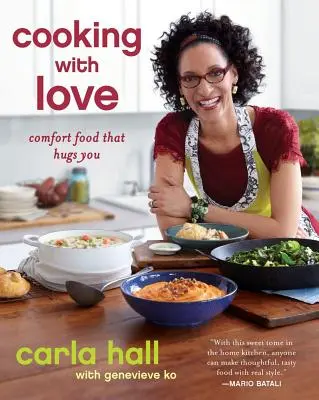 Gătit cu dragoste: Mâncare reconfortantă care te îmbrățișează - Cooking with Love: Comfort Food That Hugs You