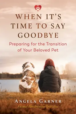 Când e timpul să spui adio: Pregătirea pentru trecerea la cele veșnice a animalului dumneavoastră iubit - When It's Time to Say Goodbye: Preparing for the Transition of Your Beloved Pet