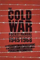 Manualul de buzunar al spionilor Războiului Rece: The Official Field-Manuals for Espionage, Spycraft and Counter-Intelligence - The Cold War Spy Pocket Manual: The Official Field-Manuals for Espionage, Spycraft and Counter-Intelligence