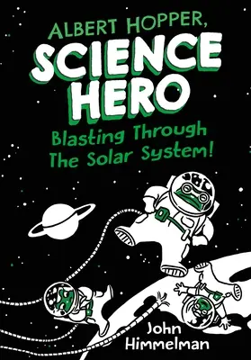 Albert Hopper, erou al științei: Explozie prin sistemul solar! - Albert Hopper, Science Hero: Blasting Through the Solar System!