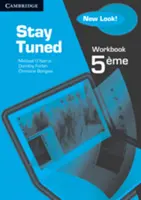 Cartea de lucru Stay Tuned pentru 5eme - Stay Tuned Workbook for 5eme