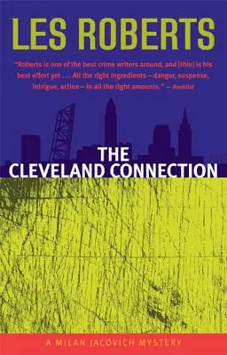 The Cleveland Connection: Un mister de Milan Jacovich - The Cleveland Connection: A Milan Jacovich Mystery