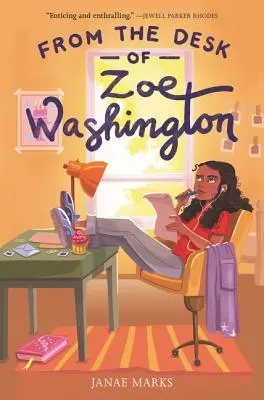 De la biroul lui Zoe Washington - From the Desk of Zoe Washington