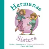 Hermanas/Sisters (Carte bilingvă) - Hermanas/Sisters (Bilingual Board Book)