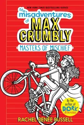 Aventurile nefericite ale lui Max Crumbly 3, 3: Stăpânii răutăților - The Misadventures of Max Crumbly 3, 3: Masters of Mischief