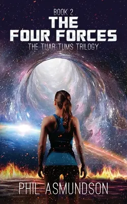 Trilogia Tuar Tums: Cele patru forțe - The Tuar Tums Trilogy: The Four Forces