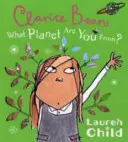 Din ce planetă ești, Clarice Bean? - What Planet Are You From Clarice Bean?