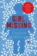 Fata dispărută - Thrillerul cel mai bine vândut din top zece - Girl, Missing - The top-ten bestselling thriller