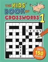 Cartea de cuvinte încrucișate pentru copii 1 - Kids' Book of Crosswords 1