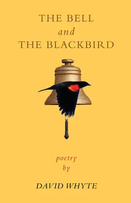 Clopotul și mierla - The Bell and the Blackbird
