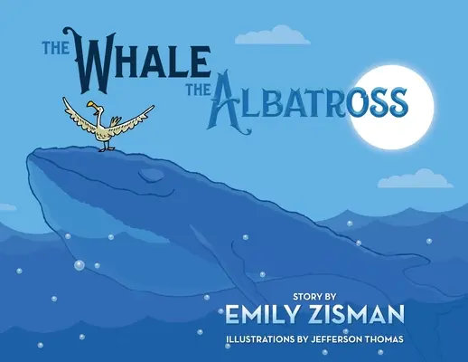 Balena și albatrosul - The Whale and the Albatross