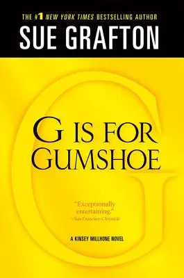 G Is for Gumshoe: Un mister Kinsey Millhone - G Is for Gumshoe: A Kinsey Millhone Mystery