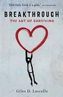 Breakthrough - Arta de a supraviețui - Breakthrough - The Art of Surviving