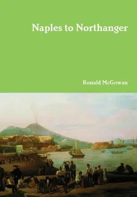 De la Napoli la Northanger - Naples to Northanger