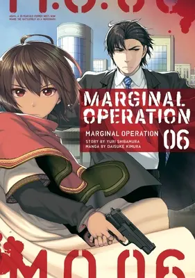 Operațiunea Marginală: Volumul 6 - Marginal Operation: Volume 6