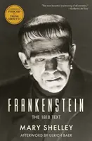 Frankenstein: Textul din 1818 - Frankenstein: The 1818 Text