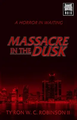 Masacru în amurg (Massacre in the Dusk) - Massacre in the Dusk