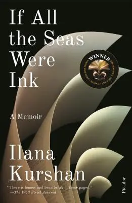Dacă toate mările ar fi cerneală: A Memoir - If All the Seas Were Ink: A Memoir