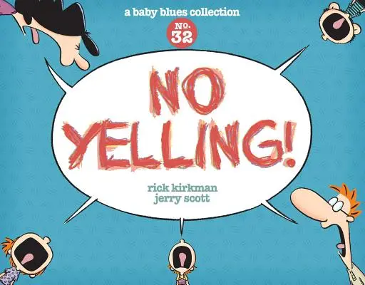 Nu țipați!, 39: O colecție Baby Blues - No Yelling!, 39: A Baby Blues Collection