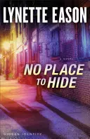 Nu ai unde să te ascunzi - No Place to Hide