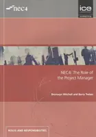 NEC4: Rolul managerului de proiect - NEC4: The Role of the Project Manager
