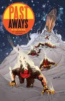 Past Aways: Cu fața în jos în fluxul de timp - Past Aways: Facedown in the Timestream