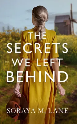Secretele pe care le-am lăsat în urmă - The Secrets We Left Behind