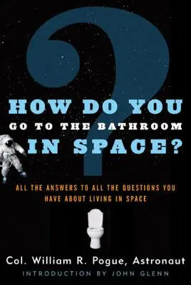 Cum mergeți la baie în spațiu? - How Do You Go to the Bathroom in Space?