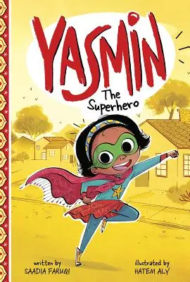 Yasmin supereroina = Yasmin the Superhero - Yasmin the Superhero