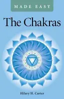 Chakrele făcute ușor - The Chakras Made Easy