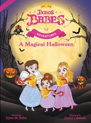 Bobos Babes Adventures: Un Halloween magic - Bobos Babes Adventures: A Magical Halloween
