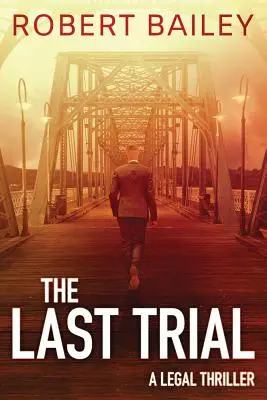Ultimul proces - The Last Trial