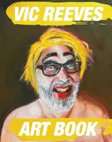 Vic Reeves Carte de artă - Vic Reeves Art Book