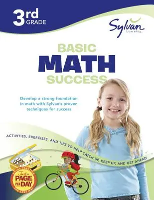 Caiet de lucru pentru succesul în matematică de bază la clasa a 3-a: Activități, exerciții și sfaturi pentru a ajuta la recuperare, menținere și avansare - 3rd Grade Basic Math Success Workbook: Activities, Exercises, and Tips to Help Catch Up, Keep Up, and Get Ahead