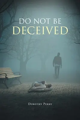 Nu fiți înșelați - Do Not Be Deceived