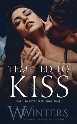 Ispitit să sărut - Tempted to Kiss