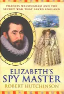 Maestrul de spionaj al Elisabetei - Elizabeth's Spymaster