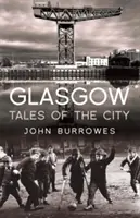 Povești ale orașului Glasgow - Glasgow Tales of the City